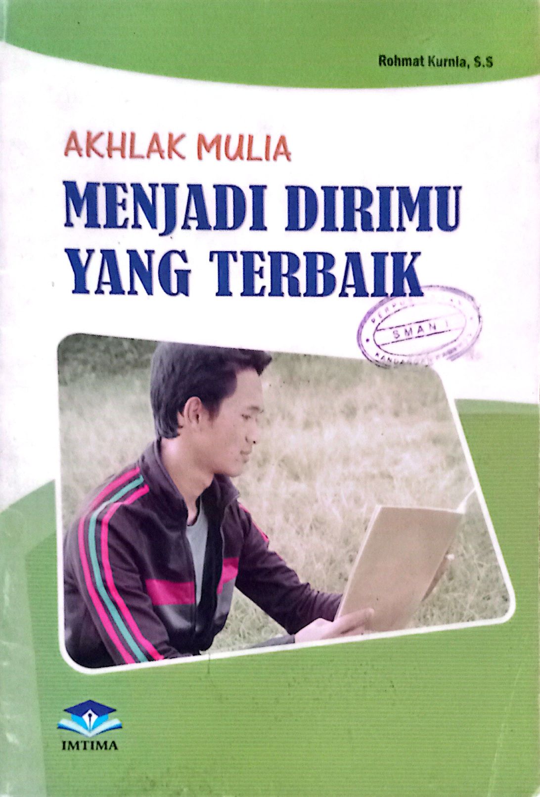 Akhlak Mulia Menjadi Dirimu yang Terbaik